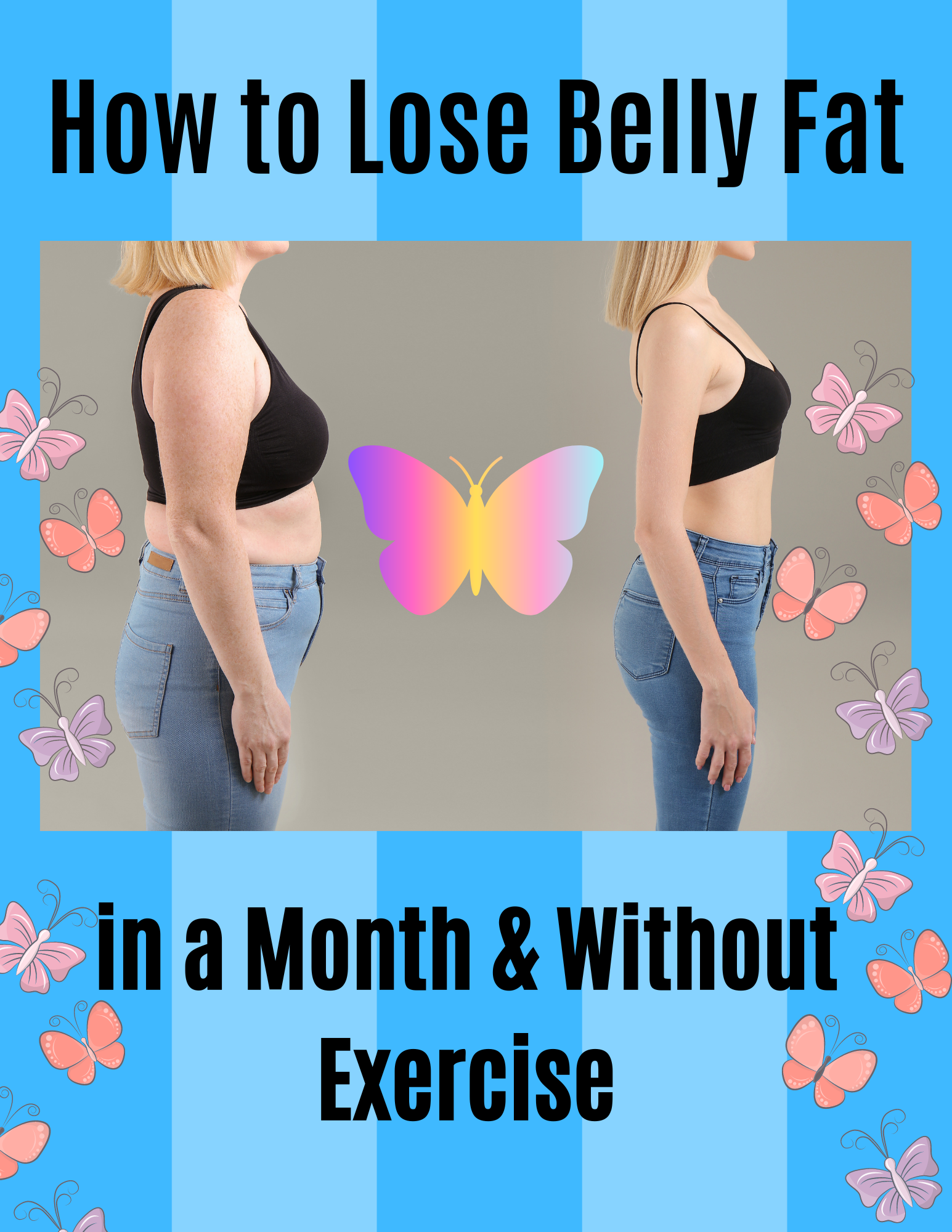 How to Lose Belly fat in a month