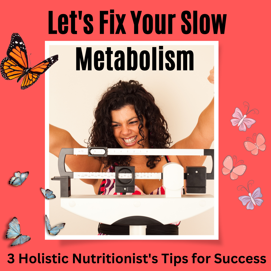 slow metabolism